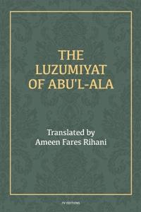 The Luzumiyat of Abu'l-Ala