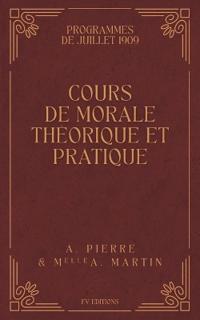Bokomslag för "Cours de Morale Théorique et Pratique"
