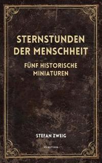 Sternstunden der Menschheit