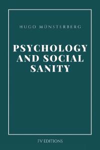 Psychology and Social Sanity
