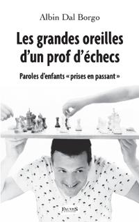 Les grandes oreilles d'un prof d'échecs
