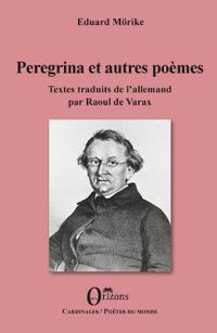 Peregrina et autres poèmes
