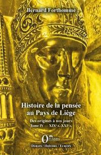 Histoire de la pensée au Pays de Liège Tome IV
