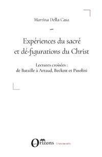 Expériences du sacré et dé-figuration du Christ