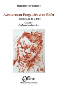 Aventures au Purgatoire et en Enfer