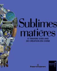 Sublimes matières