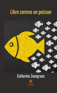 Libre comme un poisson