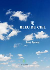 Le bleu du ciel