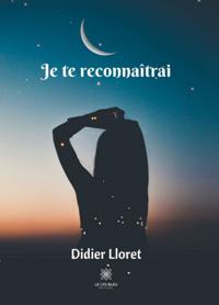 Je te reconnaitrai