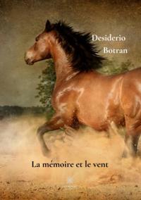 La memoire et le vent