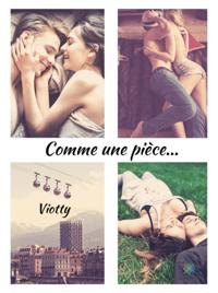Comme une piece...