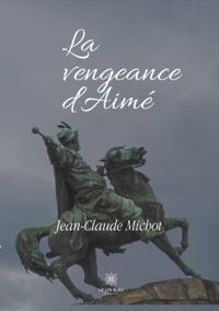 La vengeance d'Aime