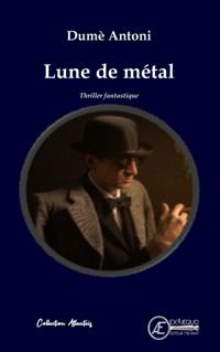 Lune de metal