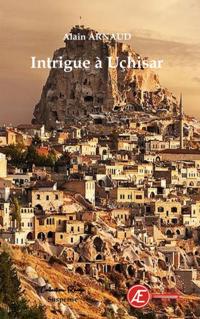 Intrigue a Uchisar