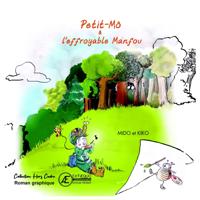 Petit Mo et l'effroyable Manfou