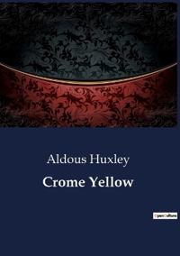 Crome Yellow