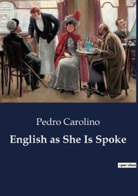 Bokomslag för "English as She Is Spoke"
