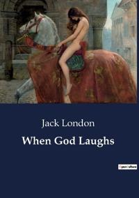Bokomslag för "When God Laughs"