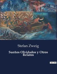 Sueños Olvidados y Otros Relatos