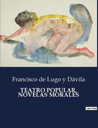 Teatro Popular, Novelas Morales