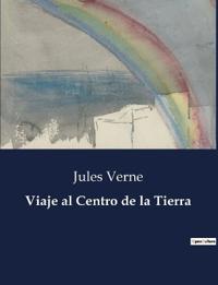 Viaje al Centro de la Tierra