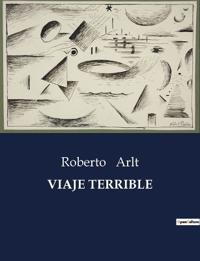 Viaje Terrible