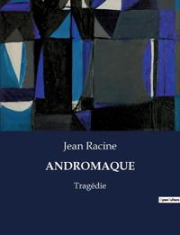 Bokomslag för "Andromaque"