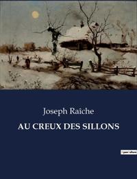 Au Creux Des Sillons
