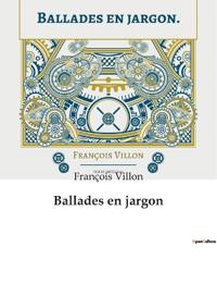 Ballades en jargon