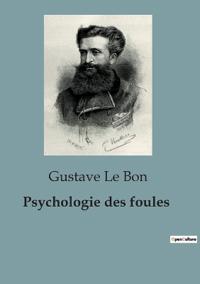 Bokomslag för "Psychologie des foules"