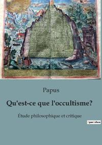 Qu'est-ce que l'occultisme?
