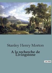 A la recherche de Livingstone