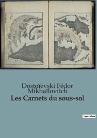 Les Carnets du sous-sol