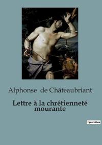 Lettre à la chrétienneté mourante
