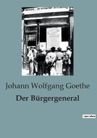 Der Bürgergeneral