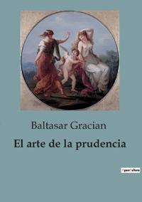 El arte de la prudencia