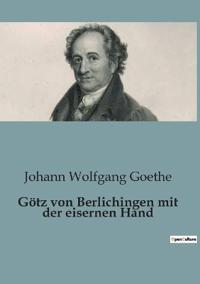 Bokomslag for "Götz von Berlichingen mit der eisernen Hand"