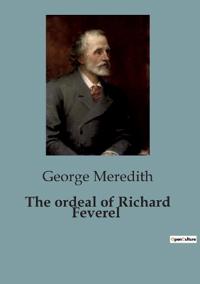 The ordeal of Richard Feverel