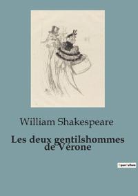 Les deux gentilshommes de Vérone