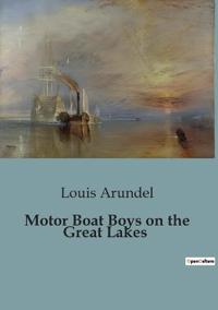 Motor Boat Boys on the Great Lakes