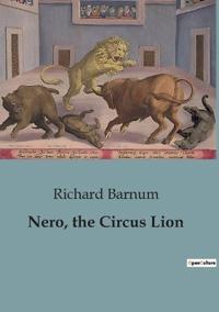 Nero, the Circus Lion