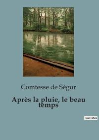 Bokomslag för "Après la pluie, le beau temps"