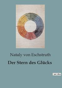 Der Stern des Glücks