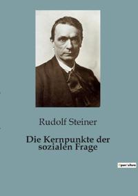 Die Kernpunkte der sozialen Frage