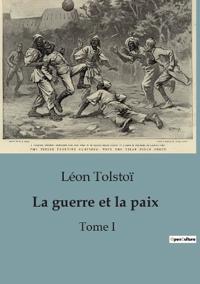 La guerre et la paix