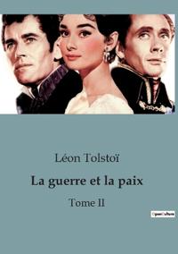 La guerre et la paix