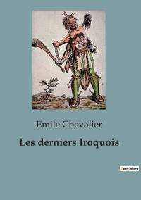 Les derniers Iroquois