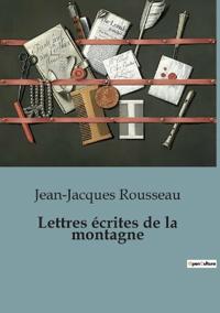 Bokomslag för "Lettres Écrites De La Montagne"