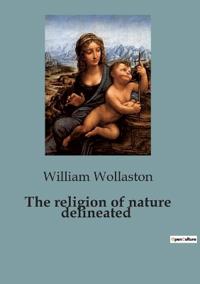 Bokomslag för "The Religion Of Nature Delineated"