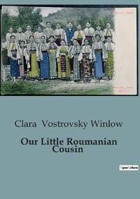 Our Little Roumanian Cousin